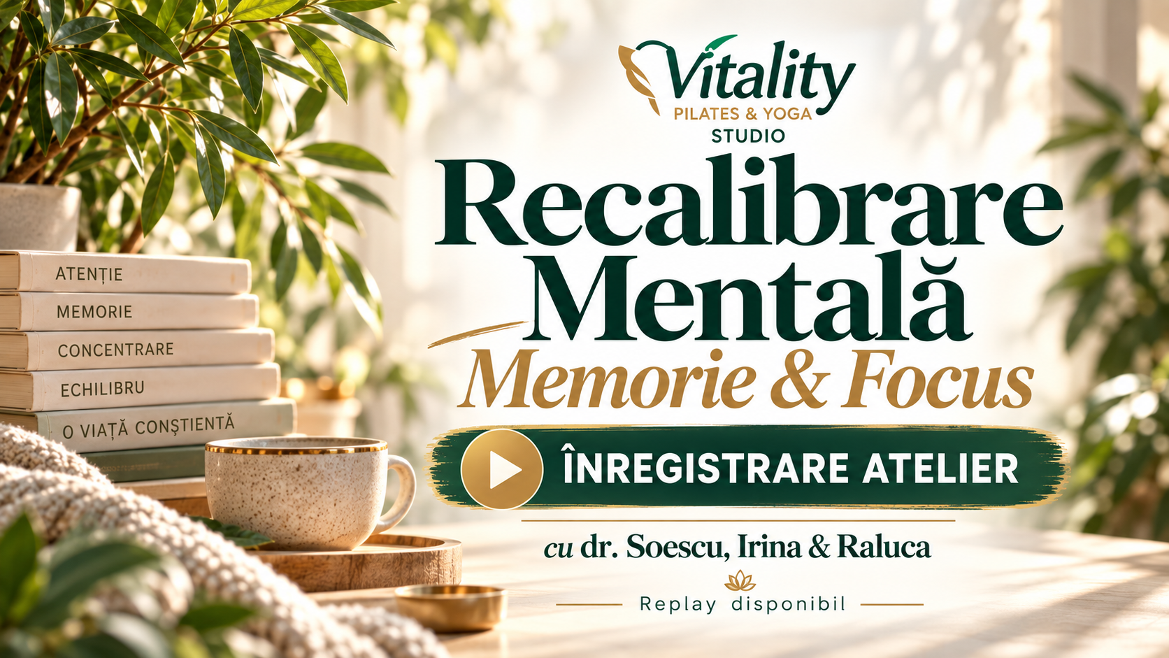 Recalibrare Mentală: Memorie & Focus – Sesiune înregistrată